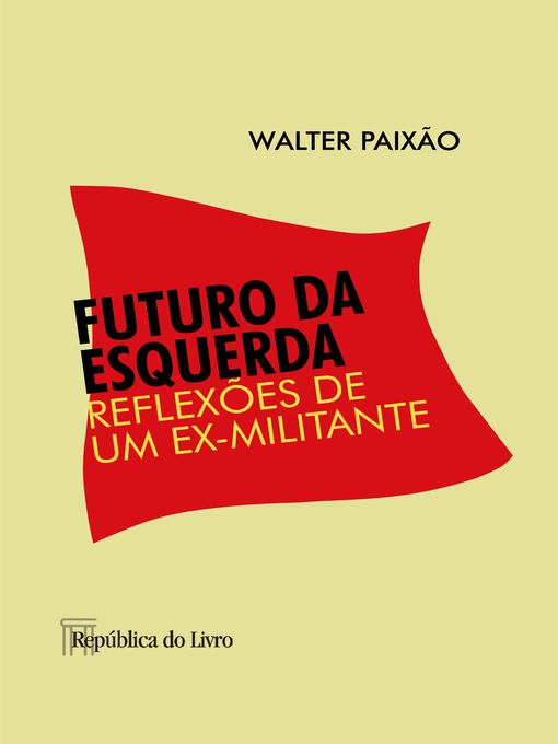 Title details for Futuro da Esquerda by Walter Paixão - Available